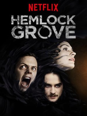 Xem phim Hemlock Grove Season 3 - Thị Trấn Hemlock Grove (Mùa 3) 2015 Full HD Vietsub